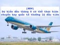 [NEW] It is expected that the first regular international flight will be possible in early August