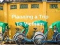 Planning your trip to Vietnam